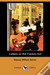 Capa do artigo Letters On The Factory Act (Dodo Press)