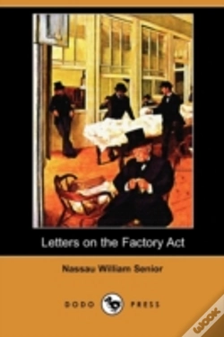 Capa do artigo Letters On The Factory Act (Dodo Press)