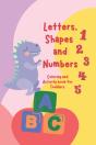 Letters, Shapes, And Numbers Coloring And Activity Book - Preview