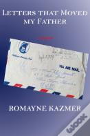 Letters That Moved My Father
