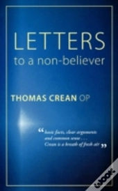 Letters To A Non-Believer
