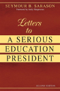 Letters To A Serious Education President - Preview