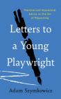 Letters To A Young Playwright - Preview