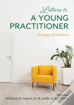 Letters To A Young Practitioner