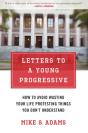 Letters To A Young Progressive - Preview