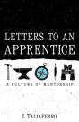 Letters To An Apprentice - Preview