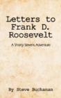 Letters To Frank D. Roosevelt - Preview