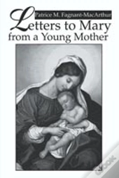 Letters To Mary From A Young Mother