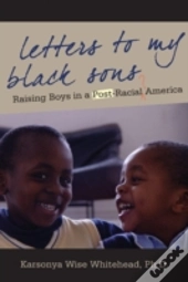 Letters To My Black Sons