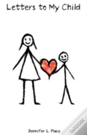 Letters To My Child