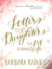 Letters To My Daughters