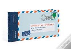 Capa do artigo Letters To My Future Self: Write Now. Read Later. Treasure Forever.
