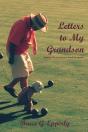 Letters To My Grandson - Preview