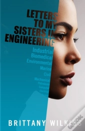 Letters To My Sisters In Engineering