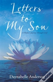 Letters To My Son