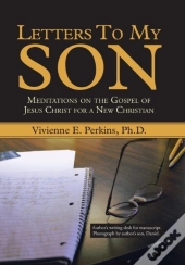 Letters To My Son