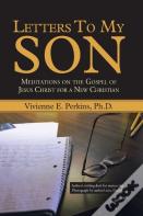 Letters To My Son