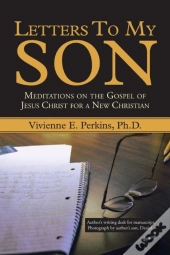 Letters To My Son
