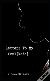 Capa do artigo Letters To My Soul(Mate)