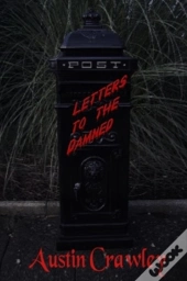 Letters To The Damned