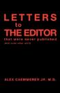 Letters To The Editor That Were Never Published - Preview
