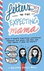 Letters To The Expecting Mama - Preview