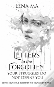 Capa do artigo Letters To The Forgotten Your Struggles