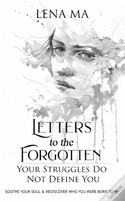 Capa do artigo Letters To The Forgotten Your Struggles