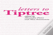 Letters To Tiptree