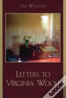 Letters To Virginia Woolf