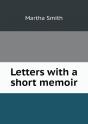 Letters With A Short Memoir - Preview