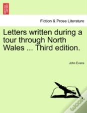Capa do artigo Letters Written During A Tour Through North Wales ... Third Edition.