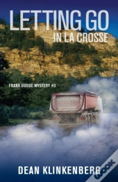 Letting Go In La Crosse