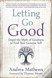 Letting Go Of Good