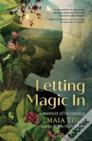 Letting Magic In