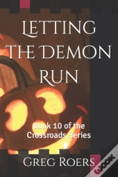 Letting The Demon Run