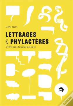 Capa do artigo Lettrages Et Phylactères ; L'Écrit Dans La Bande Dessinée