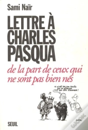 Capa do artigo Lettre A Charles Pasqua De La Part De Ceux Qui Ne Sont Pas Bien Nes