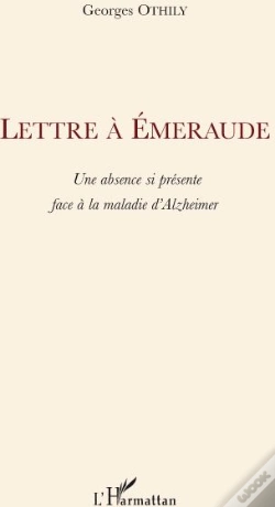 Capa do artigo Lettre À Emeraude ; Une Absence Si Présente Face À La Maladie D'Alzheimer