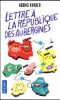 Lettre A La Republique Des Aubergines - Preview