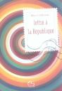 Lettre À La République - Preview
