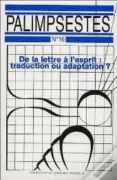 Lettre A L'Esprit (De La). Traduction Ou Adaptation ?