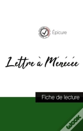 Lettre À Ménécée De Épicure : Fiche De Lecture Et Analyse Complète De L'Oeuvre