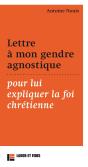Lettre À Mon Gendre Agnostique ; Pour Lui Expliquer La Foi Chrétienne - Preview