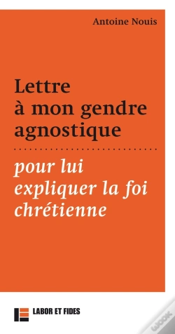Capa do artigo Lettre À Mon Gendre Agnostique ; Pour Lui Expliquer La Foi Chrétienne