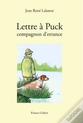 Lettre A Puck Compagnon D'Errance