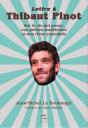 Lettre À Thibaut Pinot - Preview