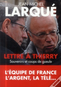 Capa do artigo Lettre À Thierry ; Souvenirs Et Coups De Gueule