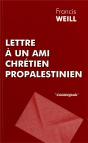 Lettre À Un Ami Chrétien Propalestinien - Preview