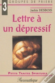 Capa do artigo Lettre À Un Dépressif ; Groupes De Prières 3